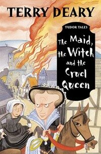 The Maid, the Witch and the Cruel Queen (Paperback)