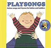 Playsongs : Action Songs and Rhymes for Babies and Toddlers (Paperback, 2 Rev ed)