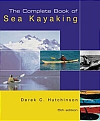 Complete Book of Sea Kayaking (Paperback)