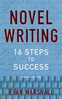 Novel Writing : 16 Steps to Success (Paperback)