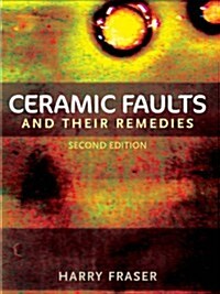 Ceramic Faults and Their Remedies (Paperback)
