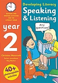 Speaking and Listening - Year 2 : Photocopiable Activities for the Literacy Hour (Paperback)