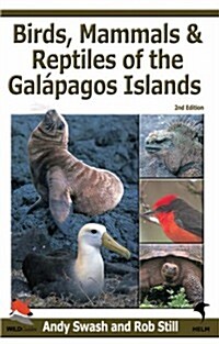 Birds, Mammals and Reptiles of the Galapagos Islands (Paperback)