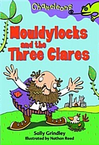 [중고] Mouldylocks and the Three Clares (Paperback)