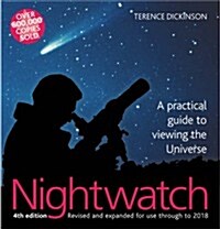 Nightwatch : A Practical Guide to Viewing the Universe (Hardcover)