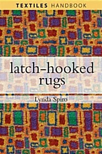 Latch-hooking Rugs (Paperback)