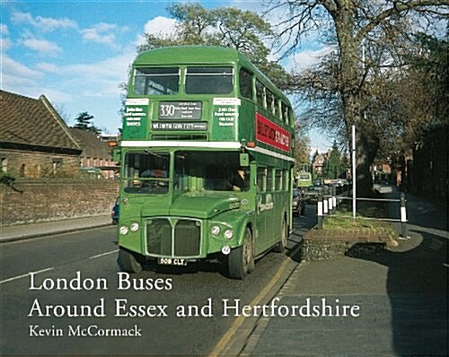 London Buses Around Essex and Hertfordshire (Hardcover)