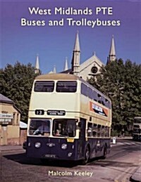 West Midlands Pte Buses and Trolleybuses (Paperback)