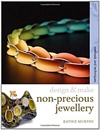 [중고] Non-precious Jewellery : Methods and Techniques (Paperback)