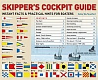 Skippers Cockpit Guide : Instant Facts and Practical Hints for Boaters (Paperback, 2nd edition)