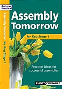 Assembly Tomorrow Key Stage 1 (Paperback)