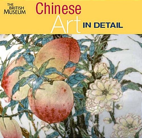 Chinese Art in Detail (Hardcover)