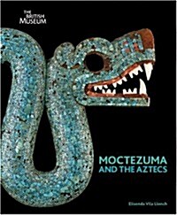 [중고] Moctezuma and the Aztecs (Hardcover)