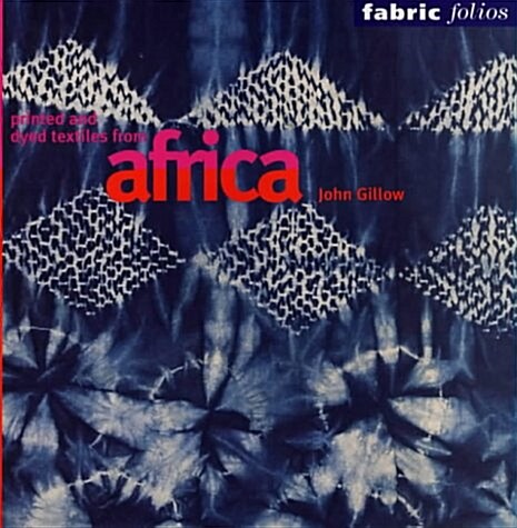 [중고] Printed and Dyed Textiles from Africa (Paperback)