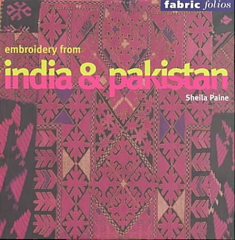 Embroidery from India and Pakistan (Paperback)