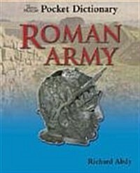 British Museum Pocket Dictionary Roman Army (Hardcover)