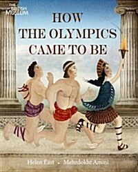 How the Olympics Came to be (Paperback)