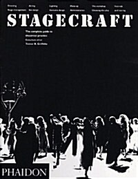 Stagecraft : The Complete Guide to Theatrical Practice (Paperback, 2 Revised edition)