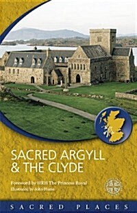 Sacred Argyll & the Clyde (Paperback)