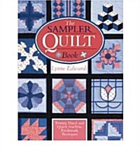 The Sampler Quilt Book (Paperback, New ed)
