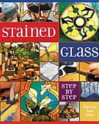 Stained Glass Step-by-step (Paperback)
