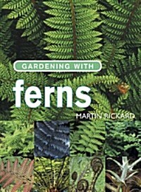 Gardening with Ferns (Paperback)