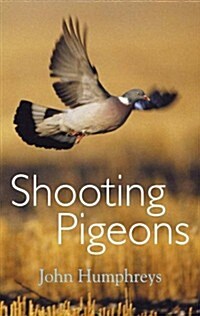 Shooting Pigeons (Paperback)