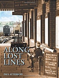 Along Lost Lines (Paperback)