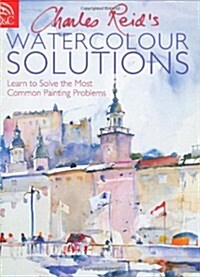 Charles Reids Watercolour Solutions (Hardcover)