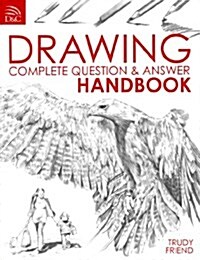 Drawing : Complete Question and Answer Handbook (Paperback)