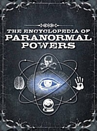 Encyclopedia of Paranormal Powers (Hardcover)