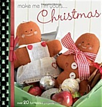 Make Me Im Yours... Christmas (Hardcover)