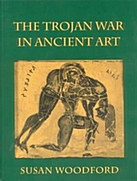 The Trojan War in Ancient Art (Paperback)