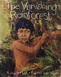 The Vanishing Rainforest (Paperback)