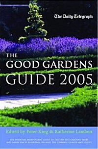 Good Gardens Guide 2005 (Paperback)