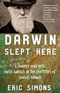 Darwin Slept Here (Paperback)