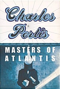 Masters of Atlantis (Paperback)