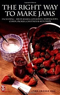 Right Way to Make Jams (Paperback)