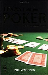 Texas Hold Em Poker: Begin and Win (Paperback)