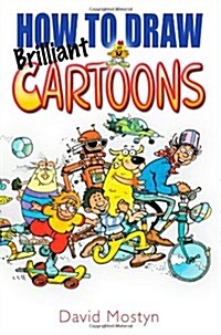 How to Draw Brilliant Cartoons (Paperback)