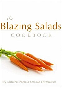 Blazing Salads Cookbook (Paperback)
