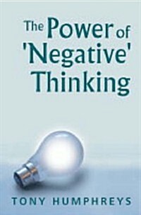 The Power of negative Thinking (Paperback, Revised)
