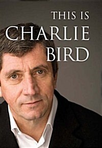 This is Charlie Bird (Hardcover)