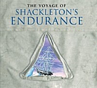 The Voyage of Shackletons Endurance (Hardcover)