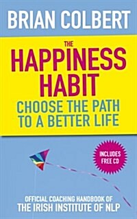 The Happiness Habit (Paperback)