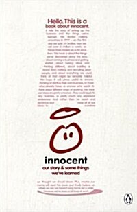 A Book About Innocent : Our Story and Some Things Weve Learned (Paperback)