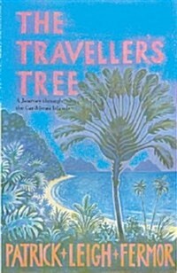 The Travellers Tree : A Journey Through the Caribbean Islands (Paperback)