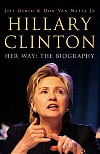 Hillary Clinton : Her Way (Paperback)