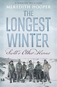 The Longest Winter : Scotts Other Heroes (Paperback)