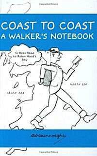 Coast to Coast a Walkers Notebook (Hardcover)